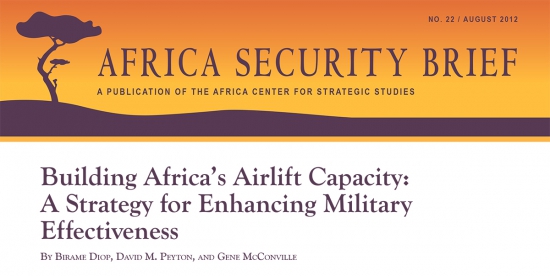 Building Africas Airlift Capacity: A Strategy for Enhancing Military Effectiveness